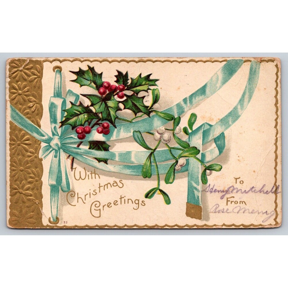 Antique Postcard Christmas Greetings Holly Bow Gold Trim Embossed Posted 1906